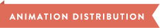 ANIMATION DISTRIBUTION
